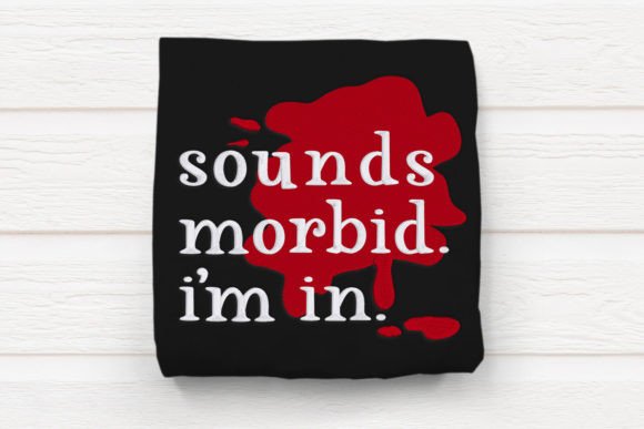 A Designer's Take: Sounds Morbid I'm In